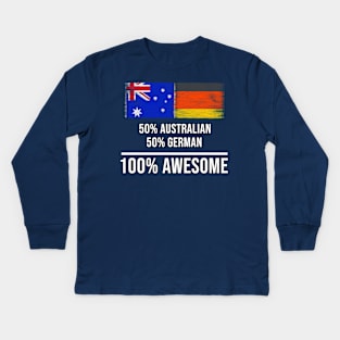 50% Australian 50% German 100% Awesome - Gift for German Heritage From Germany Kids Long Sleeve T-Shirt